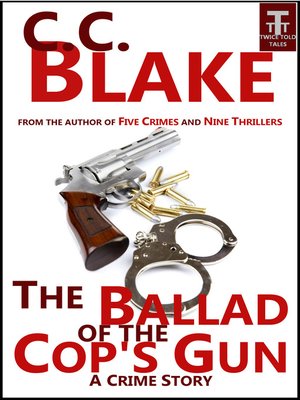 cover image of The Ballad of the Cop's Gun